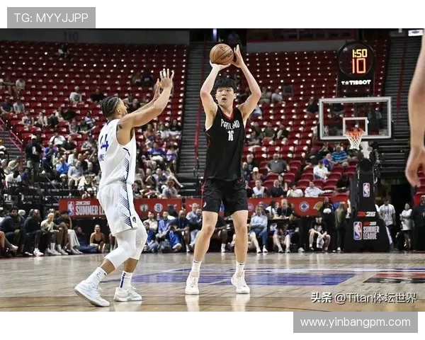 杨瀚森全面展现多面能力贡献8分8板5助3帽助开拓者大胜火箭